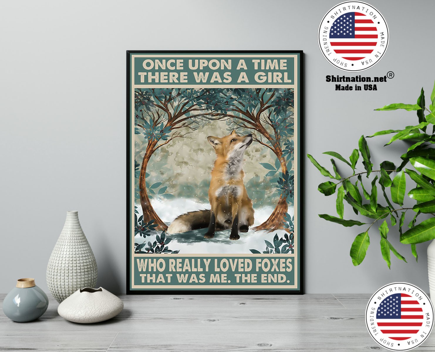 Once upon a time a girl who really loved foxes poster