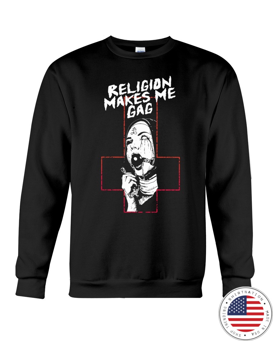 Religion Makes Me Gag Shirt2