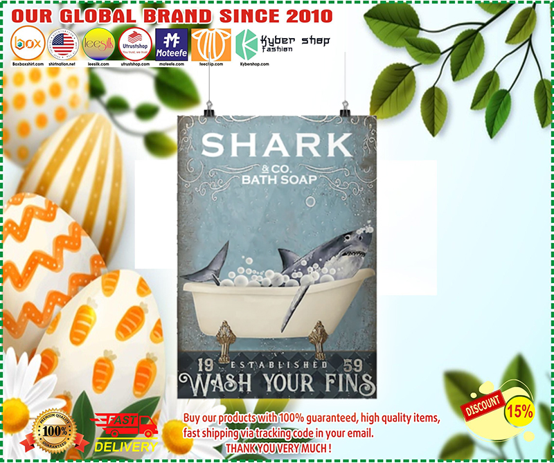 Shark and co bath soap wash your fins poster