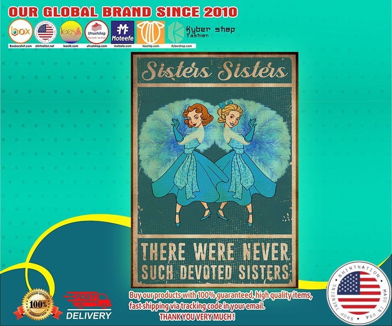 Sister sister there were never such devoted sister poster