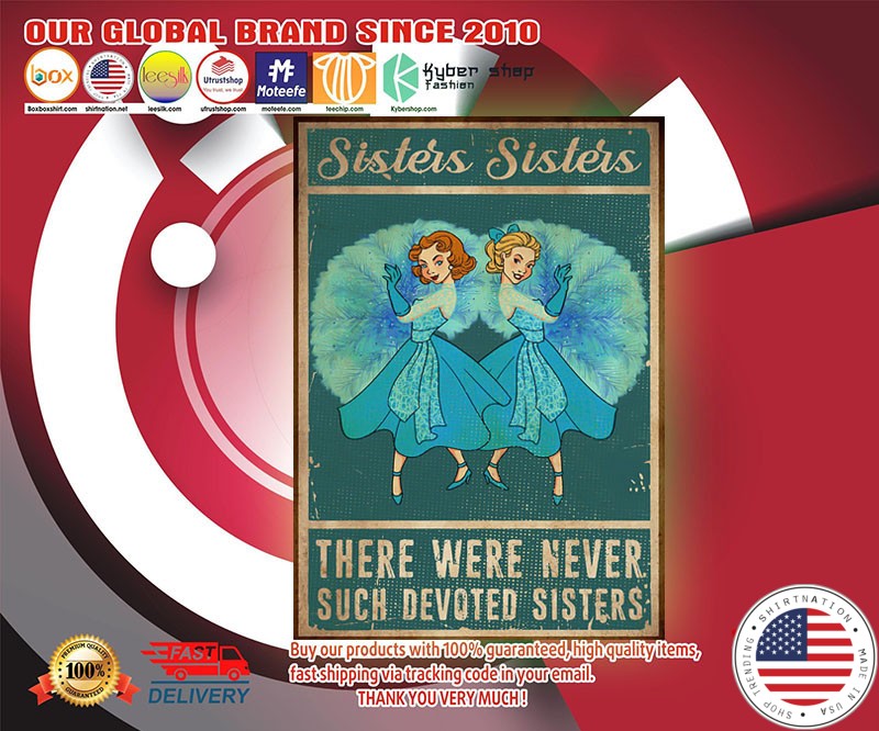 Sister sister there were never such devoted sister poster