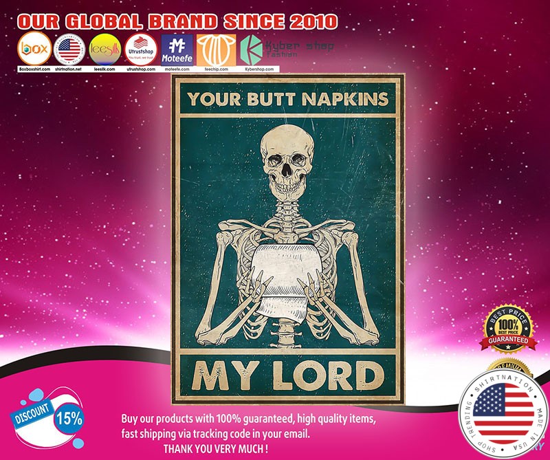 Skeleton Skull your butt napkins my lord poster1