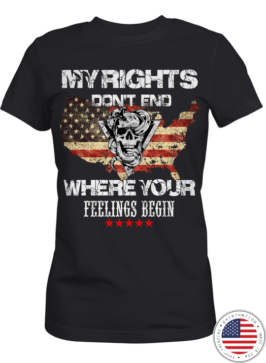 Skull My Rights Dont end Where Your Feelings Begin Shirt9