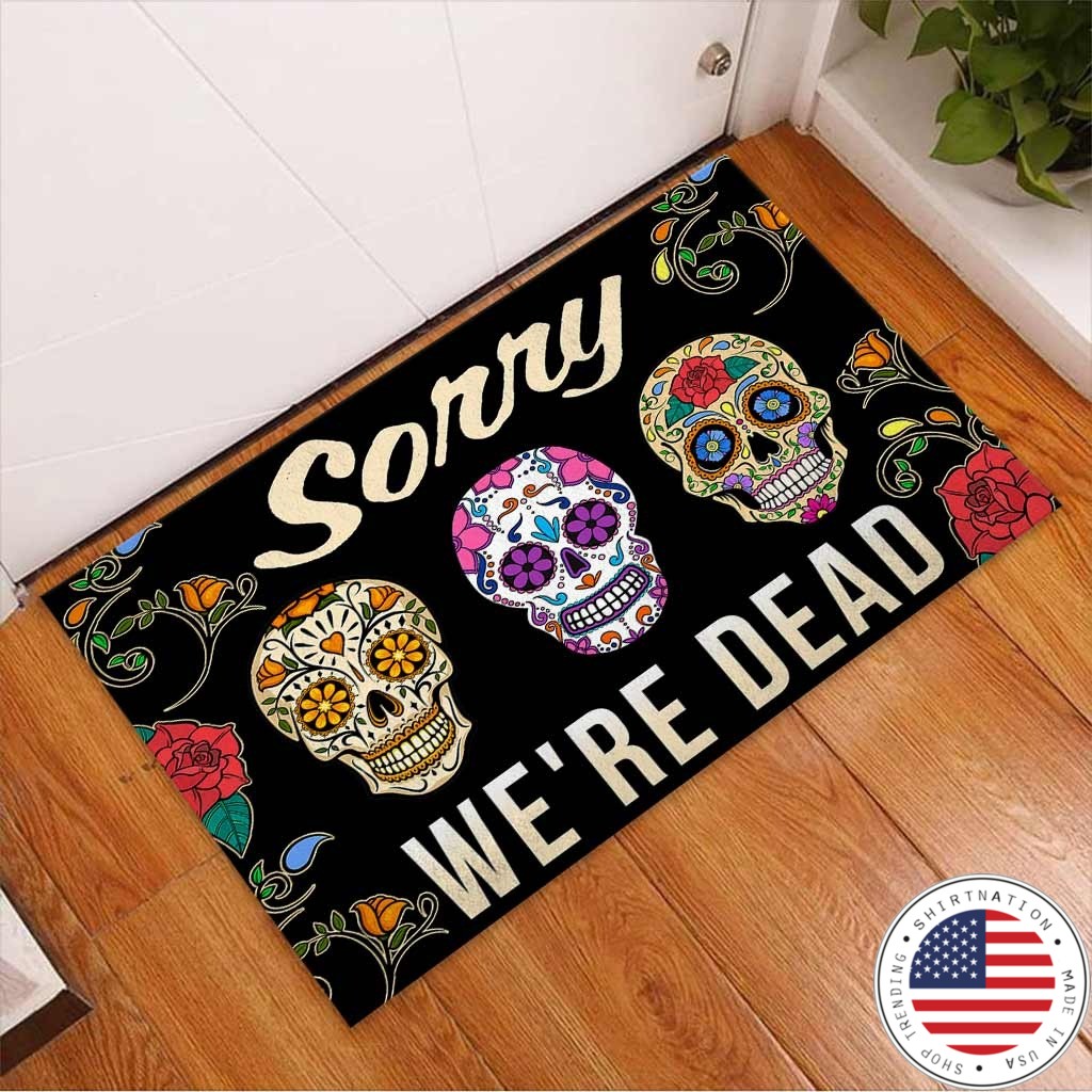 Skull coloful sorry were dead doormat2 1