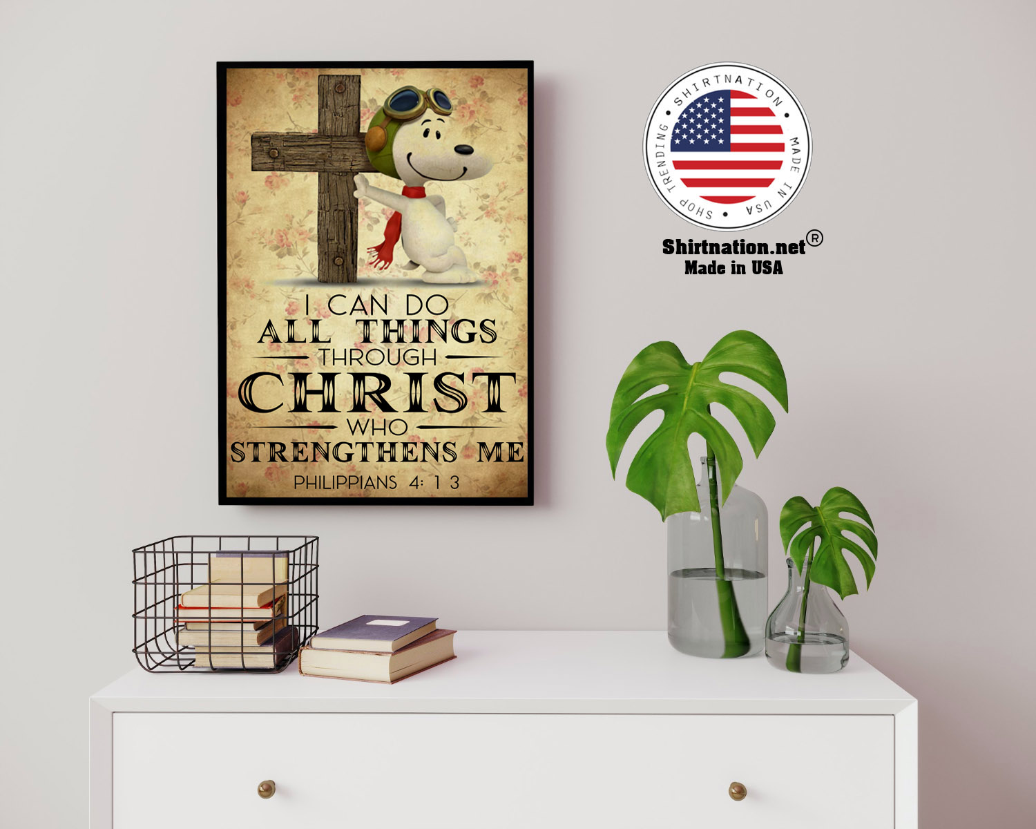 Snoopy I can do all things through christ who strenghthens me poster 14