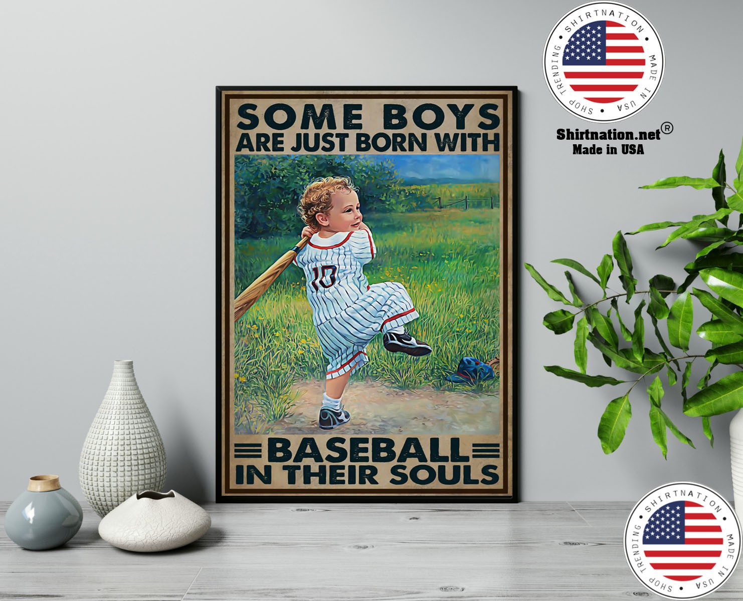 Some boys are just born with baseball in their souls poster 13