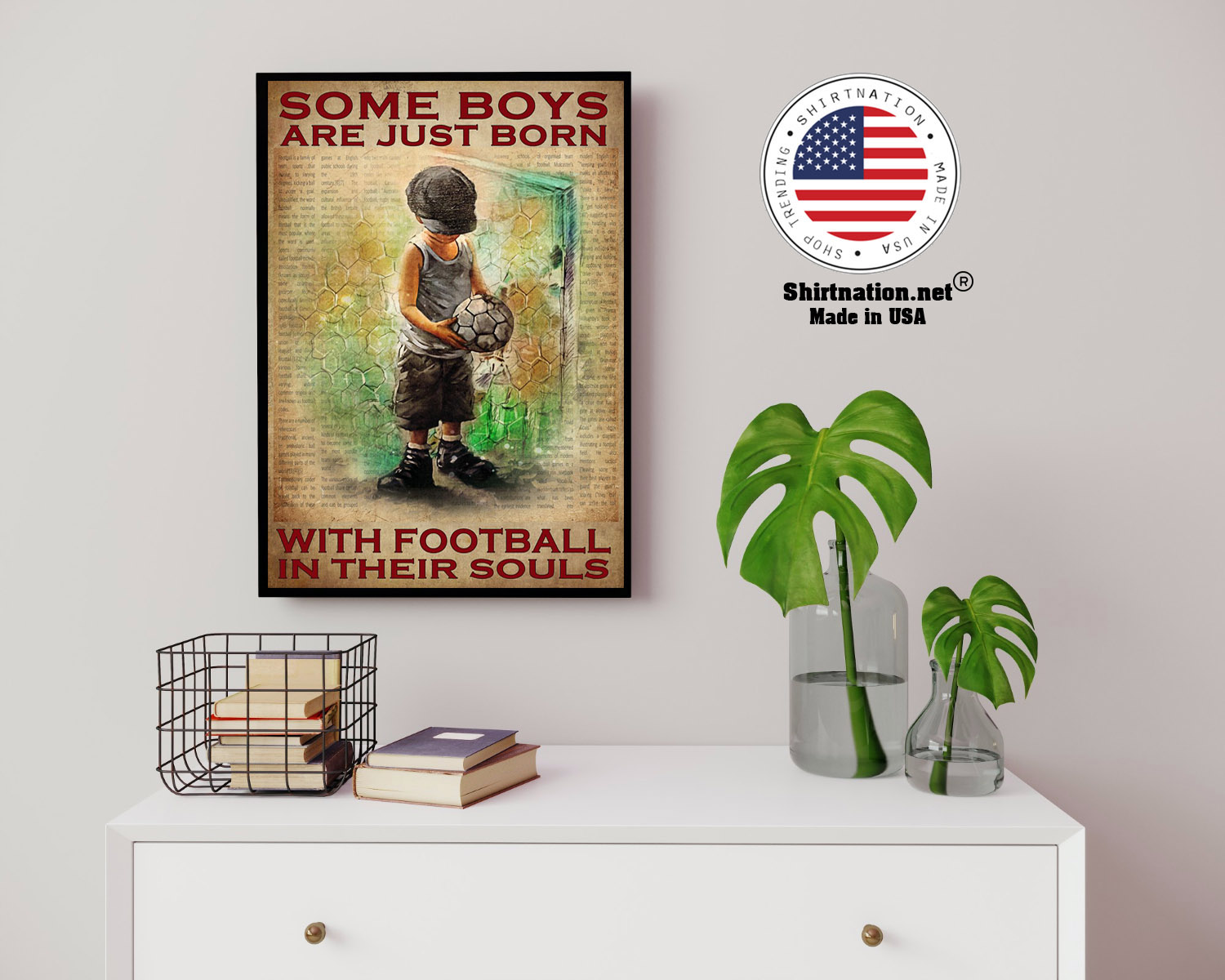 Some boys are just born with football in their souls poster 14