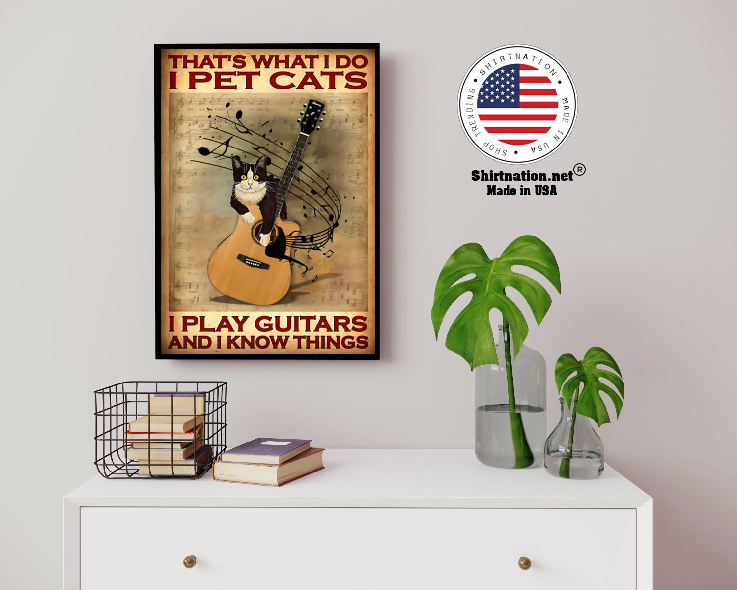 Thats what I do I pet cats I play guitars and i know things poster 14