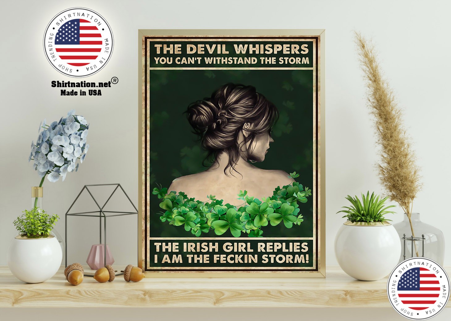 The Irish girl The devil whispers you can't withstand the storm poster