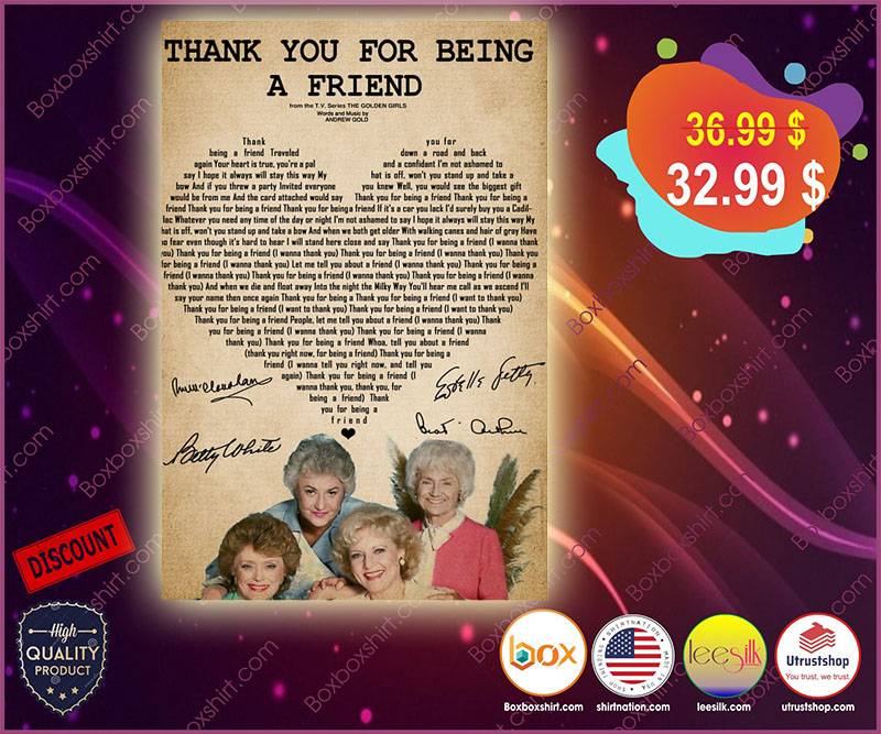 The golden girls thank you for being a friend poster