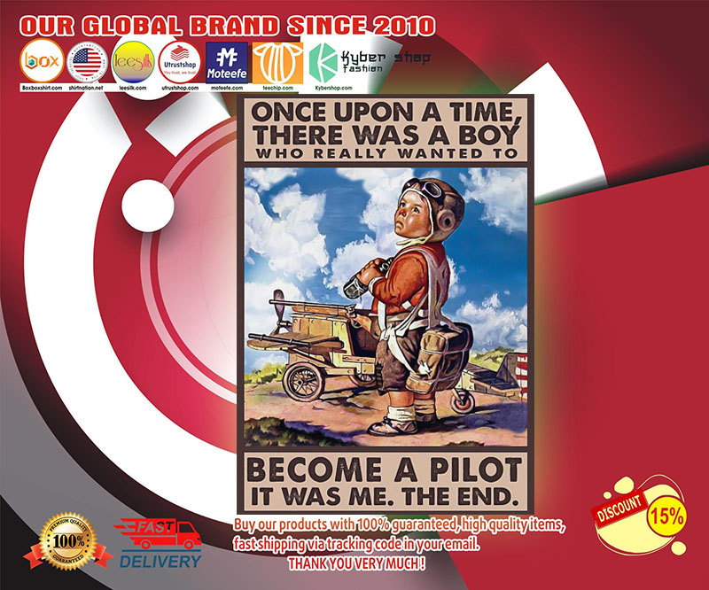 There was the boy who wanted to become pilot poster
