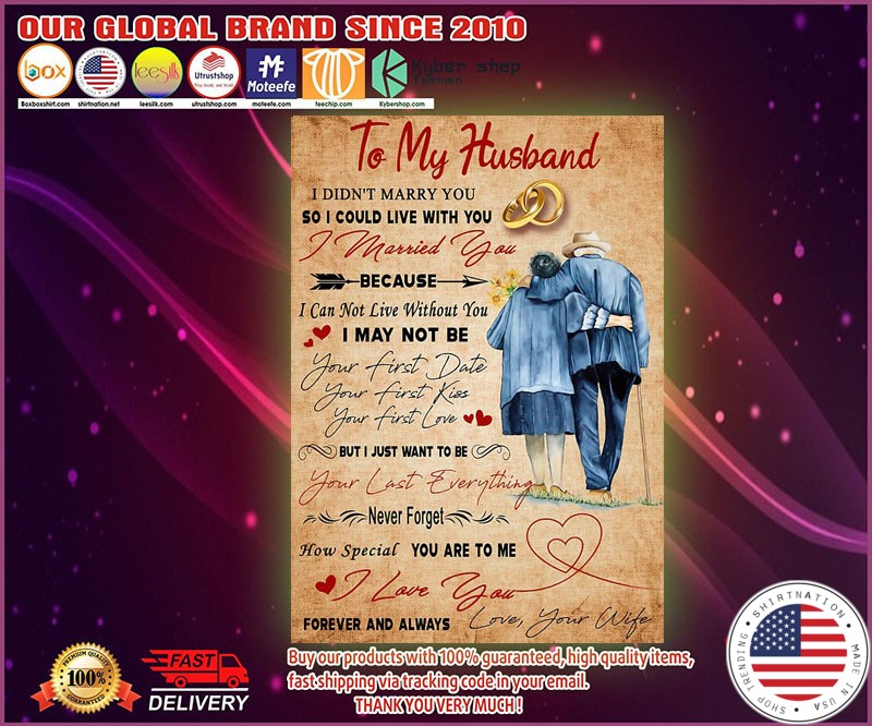To my husband I didn't marry you so I could live with you poster