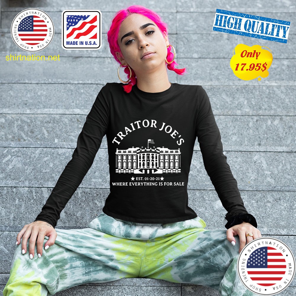 Traitor Joes Est. 01 20 21 Where Everything Is For Sale Shirt 13