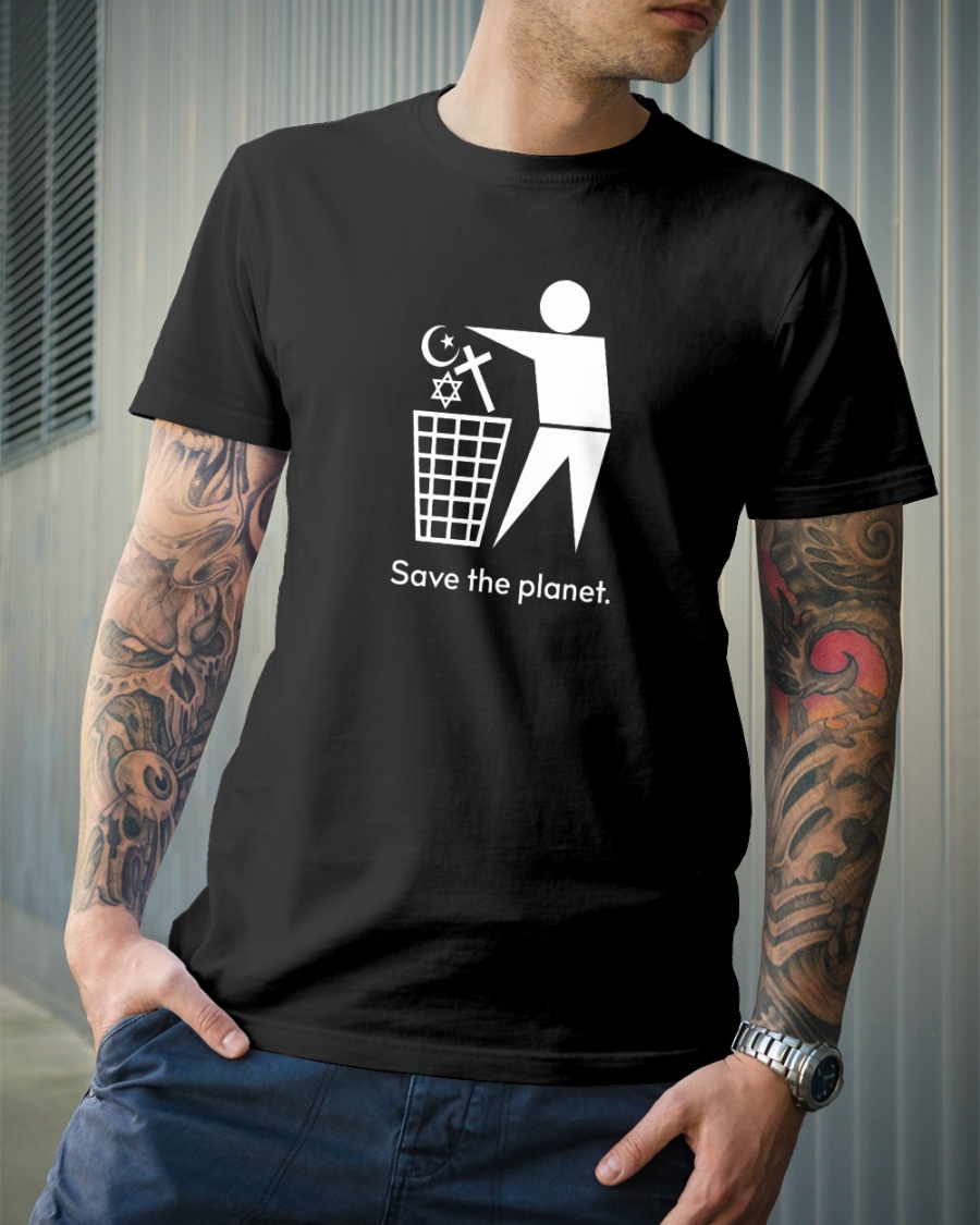 Trash Religion Save The Planet Shirt1
