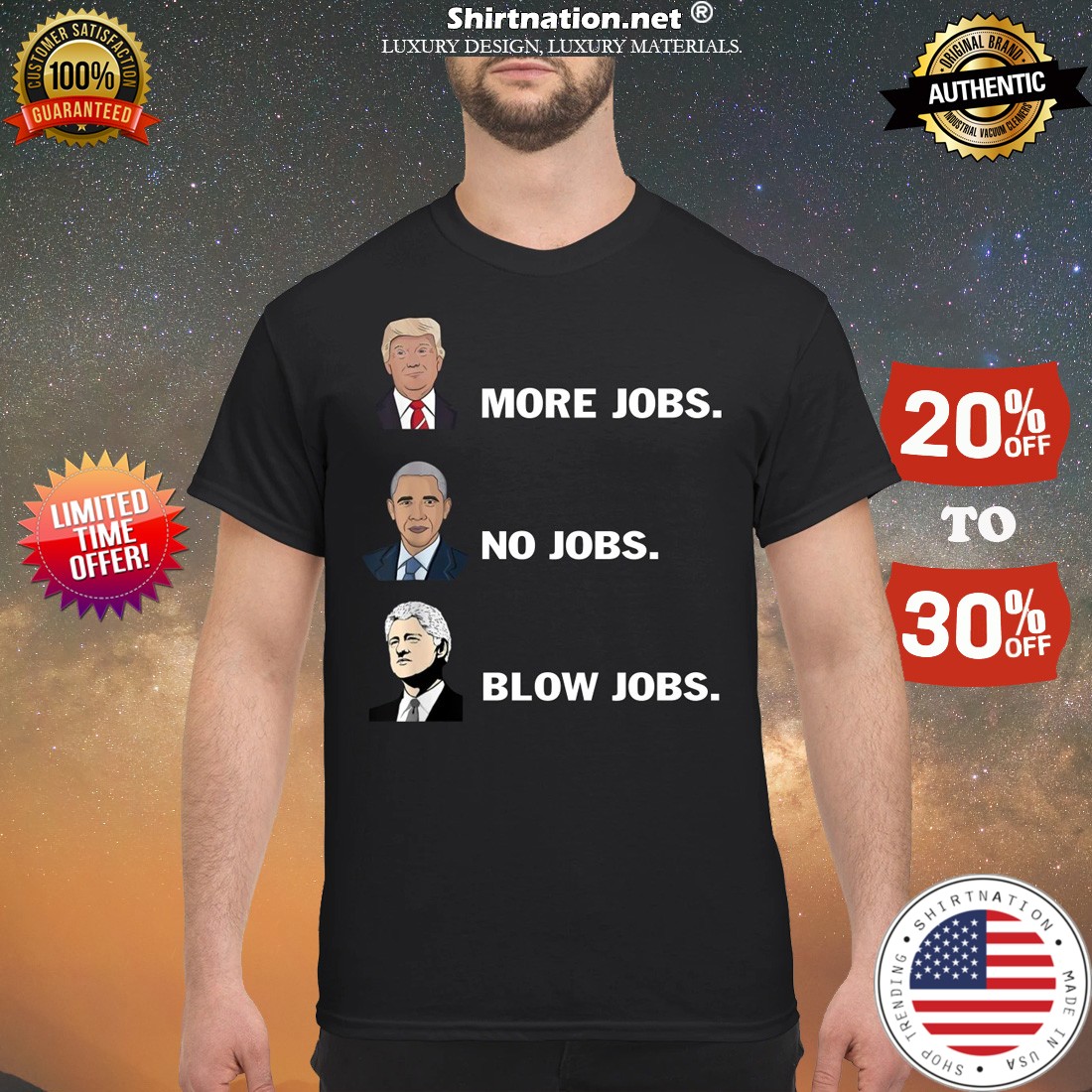 Trump more jobs Obama no jobs Bill Clinton blow jobs shirt