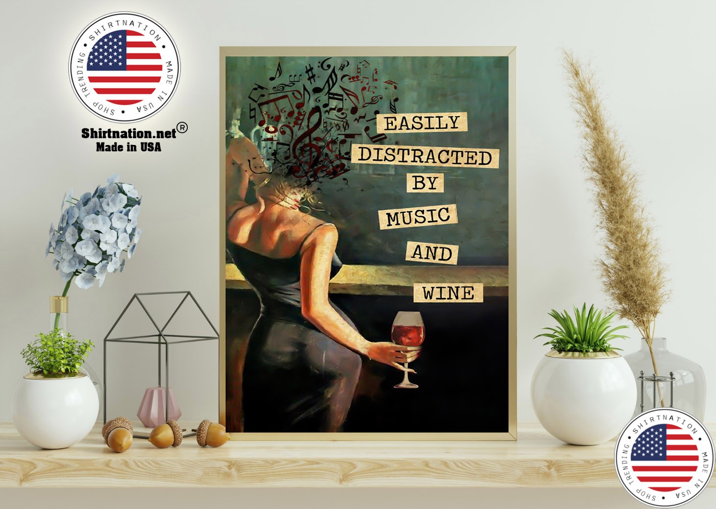 Vintage easily distracted by music and wine poster 15 1