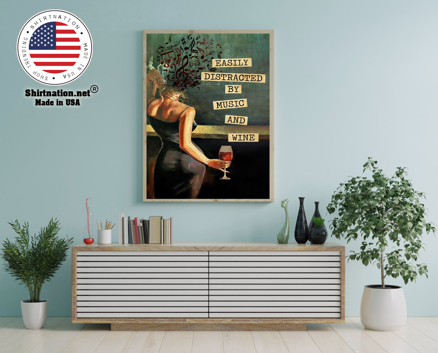 Vintage easily distracted by music and wine poster 16