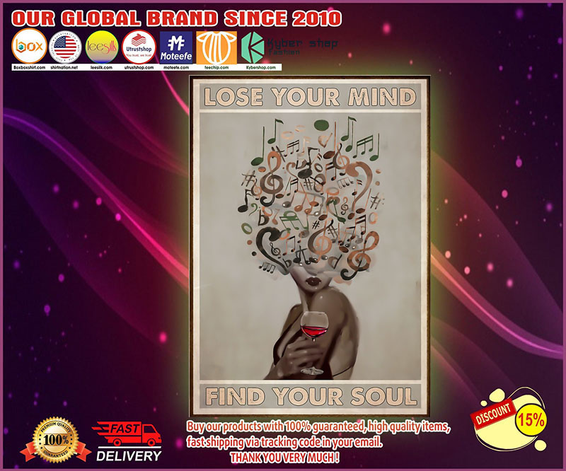 Vinyl and wine lose your mind find your soul poster