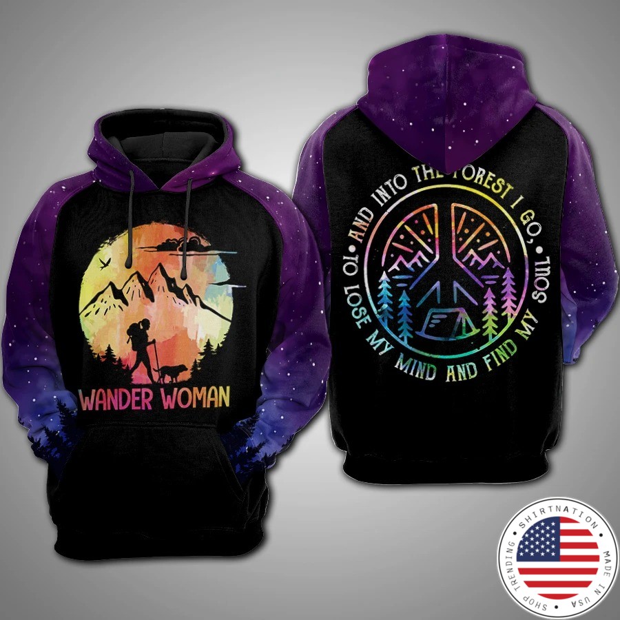 Wander woman lose my mind and find my soul 3d hoodie