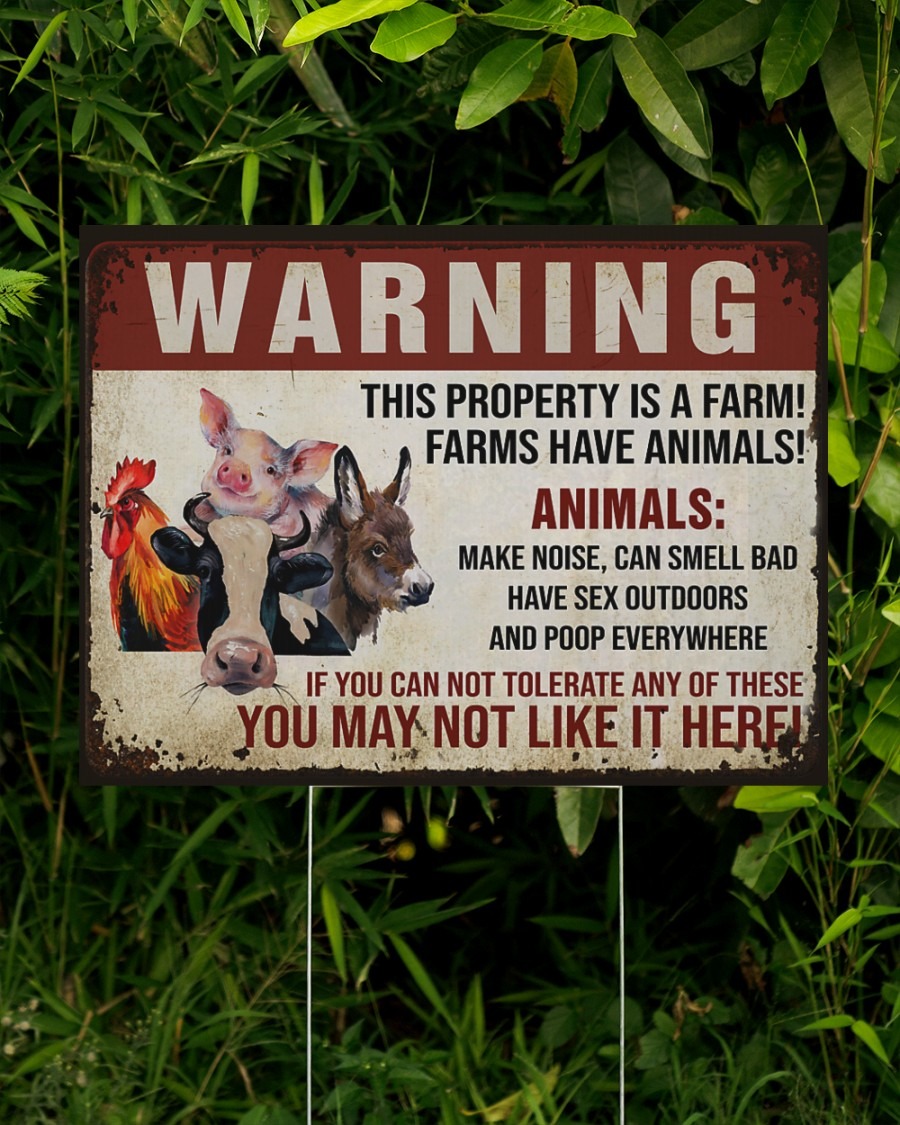 Warning this property is a farm have animals yard sign2