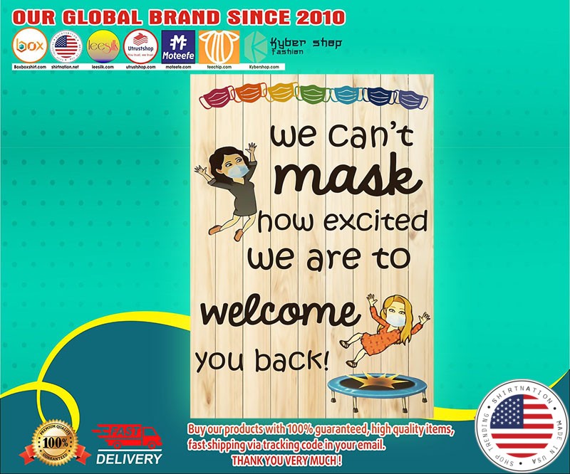 We can't make you excited we are to welcome you back poster