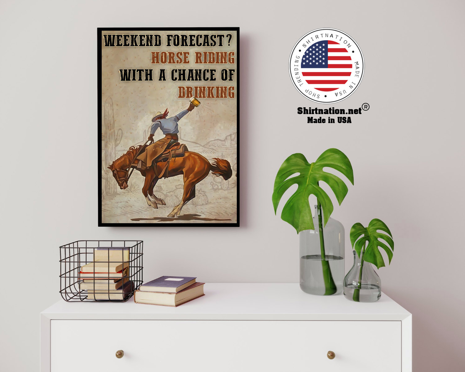 Weekend forecast horse riding with a chance of drinking poster 14