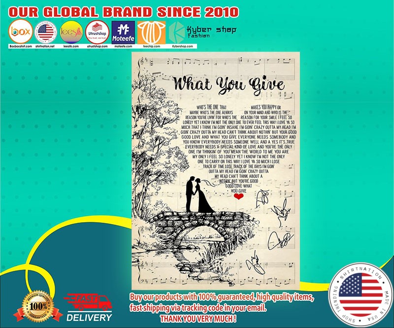 What you give lyrics poster