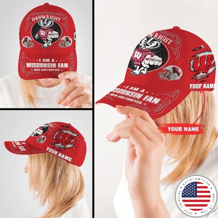 Wiba Damn right I am a Wisconsin fan now and forever custom cap2