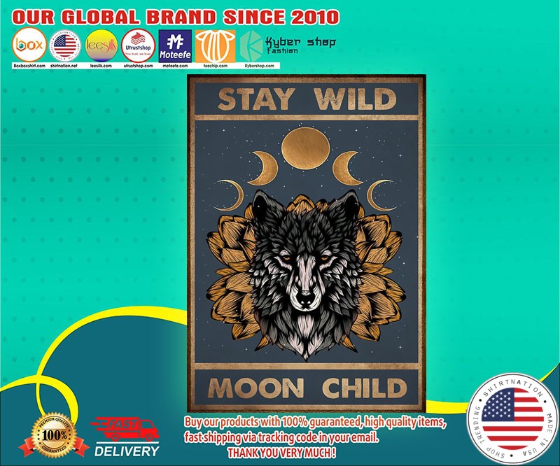 Wolf stay wild moon child
