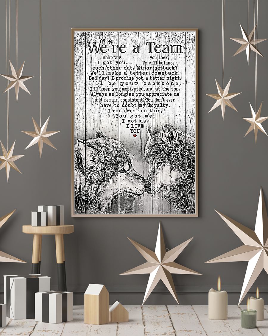 Wolf we are a team poster