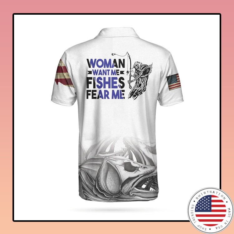 Woman Want Me Fishes Fear Me Polo Shirt2