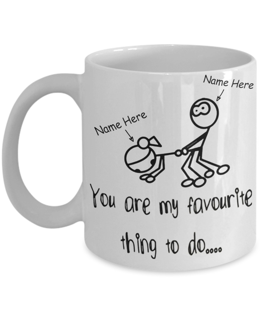 you-are-my-favourite-thing-to-do-mug