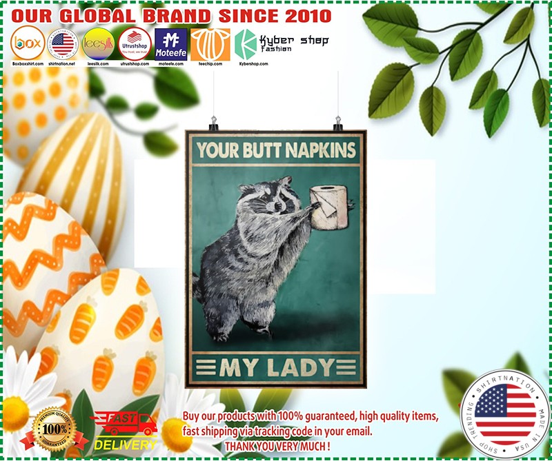 Your butt napkins my lady Raccoon Toilet paper poster 1 3