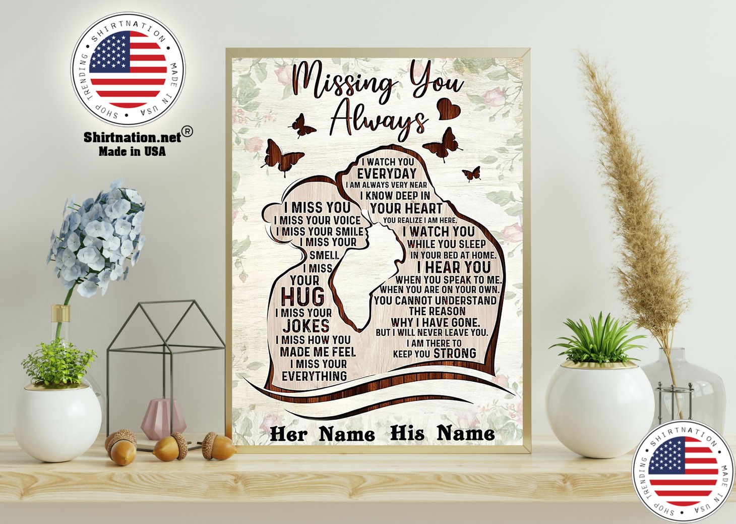 Missing you always I watch you everyday custom personalized name poster 15