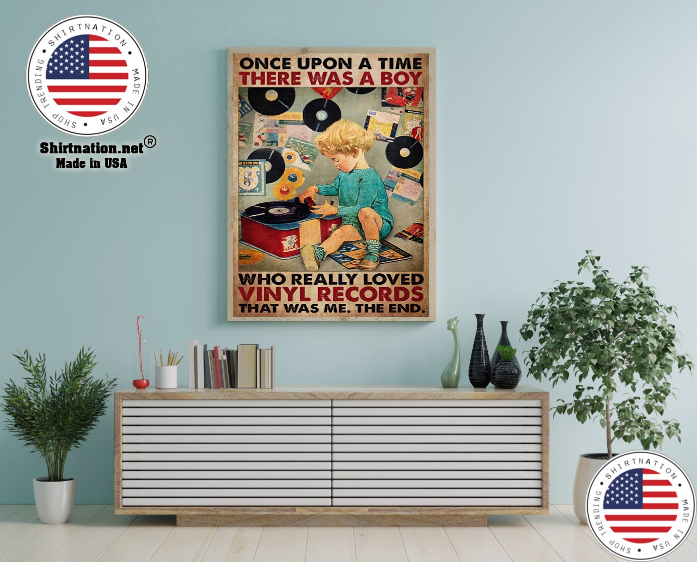 Once upon a time there was a boy who really loved vinyl records poster 12