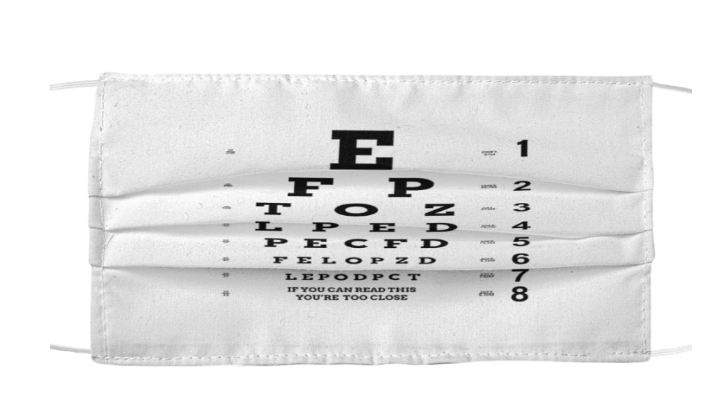 Eye chart if you can read this you're too close face mask