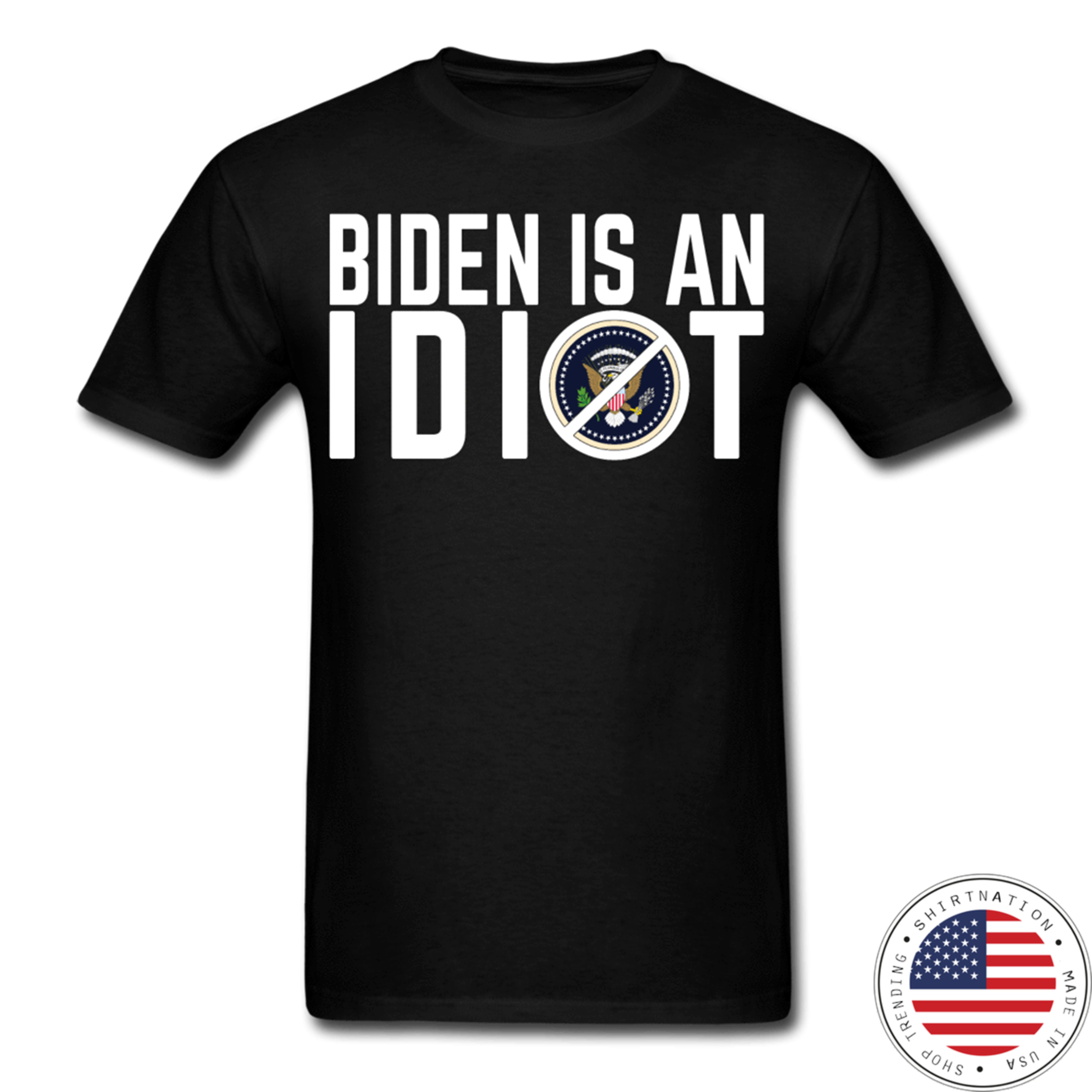 httpswww.screamingfreedom.comcollectionsmens t shirtsproductsbiden is an idiot t shirt