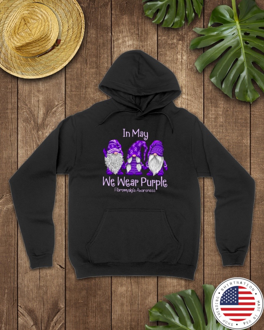 in May We Wear Purple Fibromyalgia Awareness Shirt3