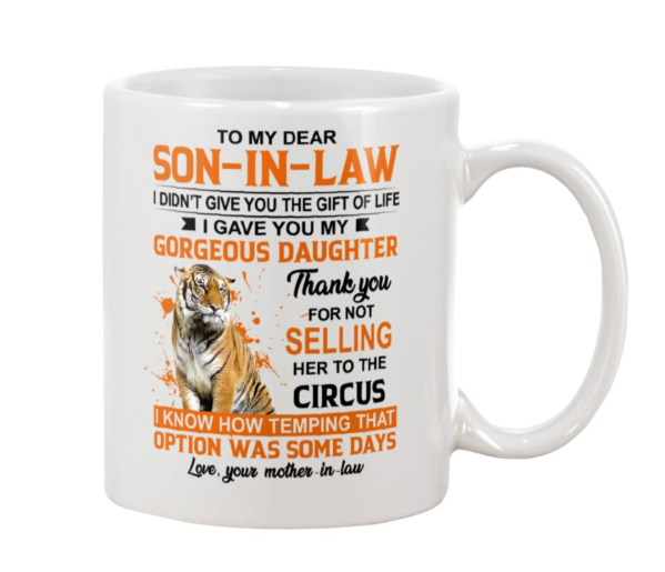 Tiger to my dear son in law mug