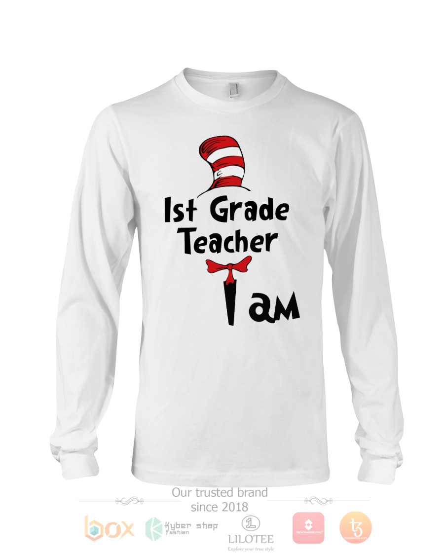 1st Grade Teacher I Am Dr Seuss 3D Hoodie Shirt