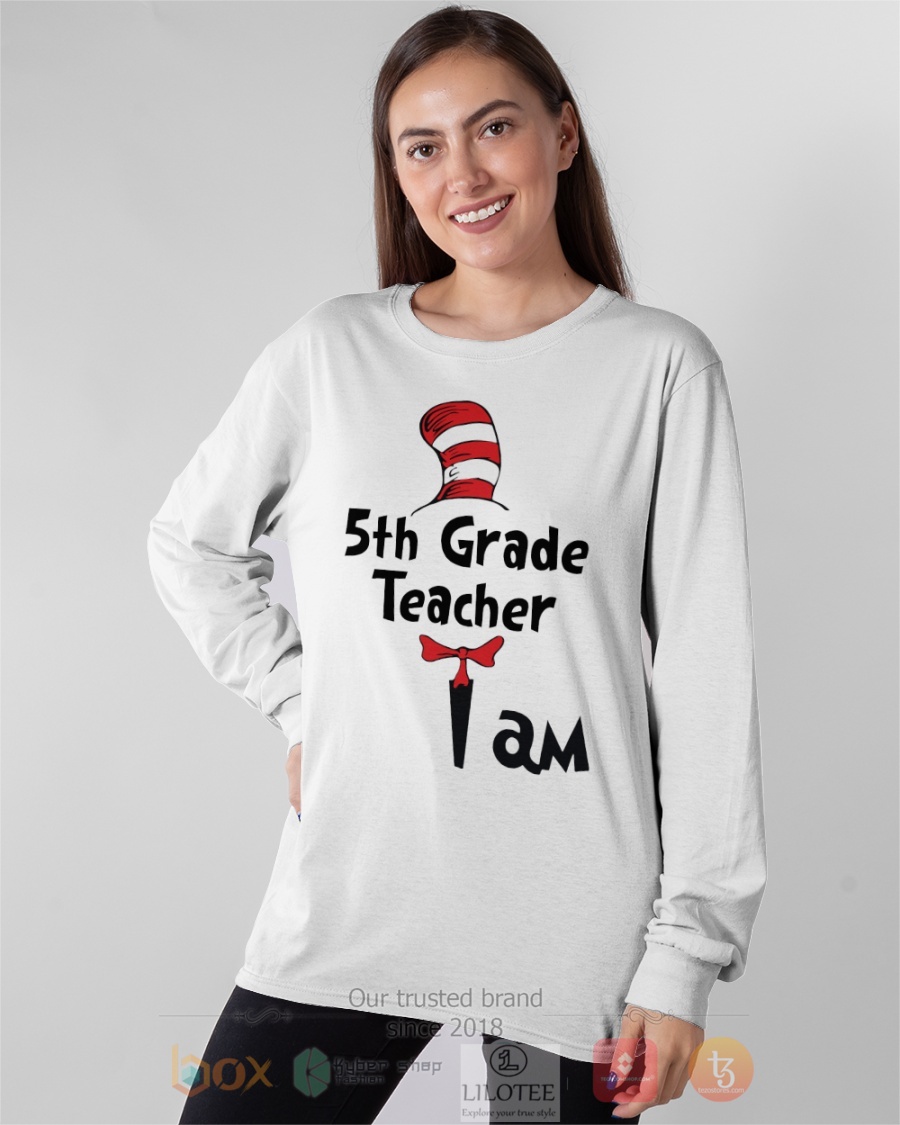 5th Grade Teacher I Am Dr Seuss 3D Hoodie Shirt