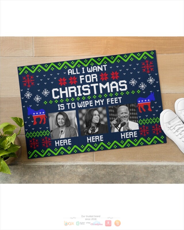 All I Want For Christmas Is to wipe my feet here Biden Doormat 1 2 3 4
