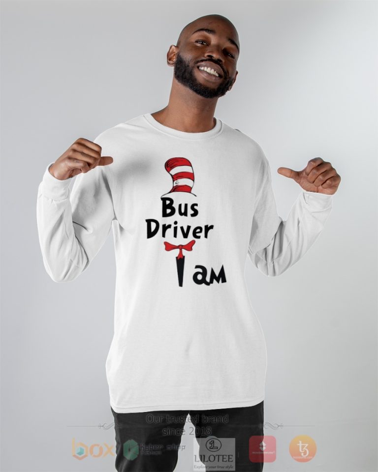 Bus Driver I Am Dr Seuss 3D Hoodie Shirt