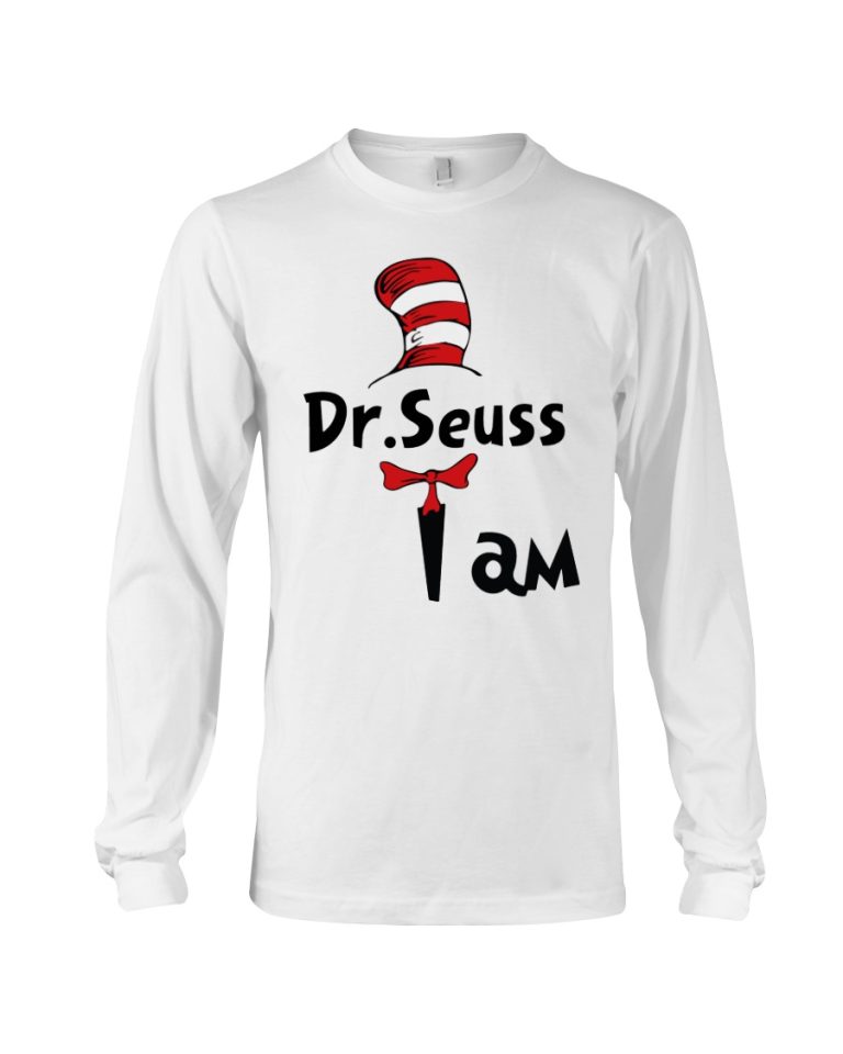 Cat in the hat I am Dr Seus shirt hoodie 9