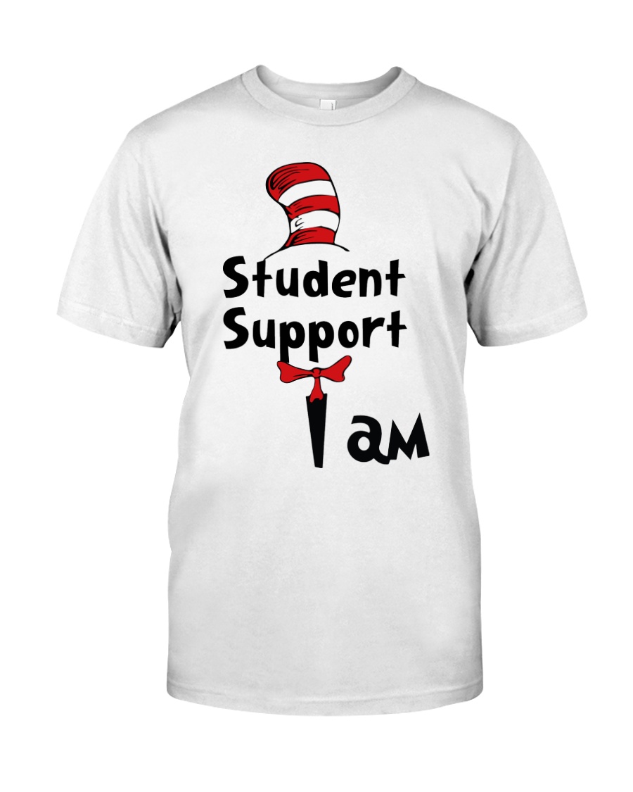 Cat in the hat I am Student Support shirt hoodie 1