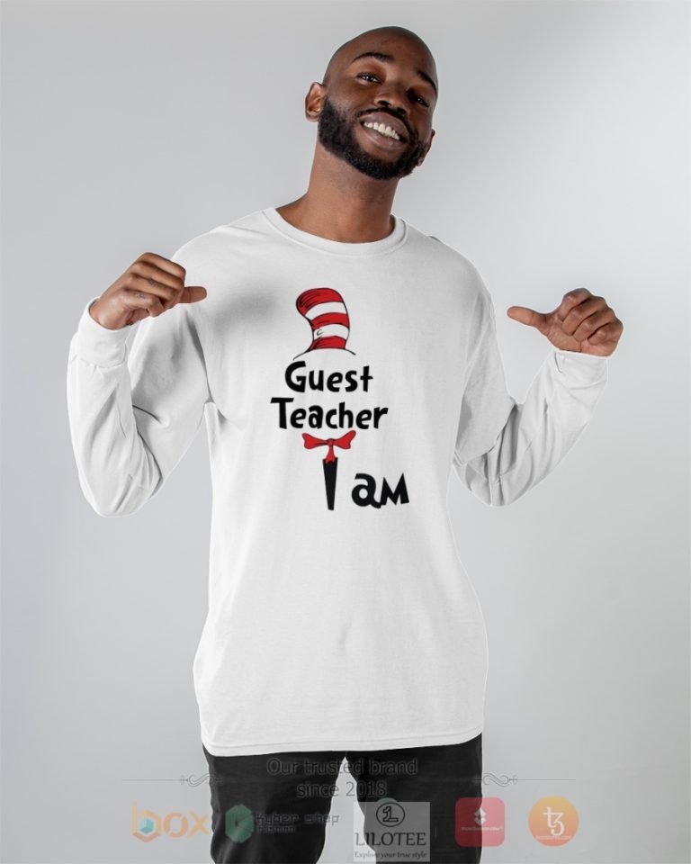 Guest Teacher I Am Dr Seuss 3D Hoodie Shirt