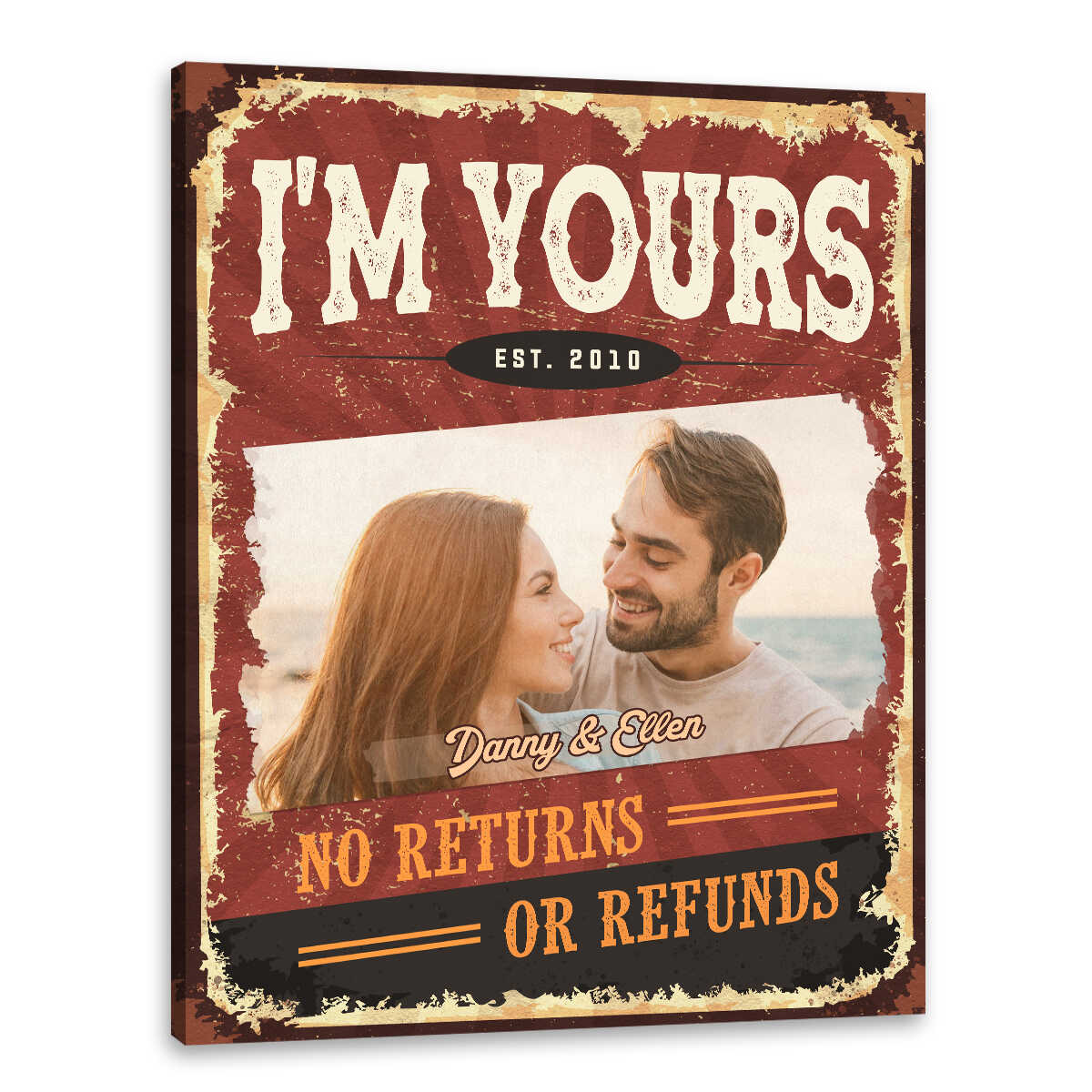 Im Yours No Returns or Refunds Custom Name Year Canvas