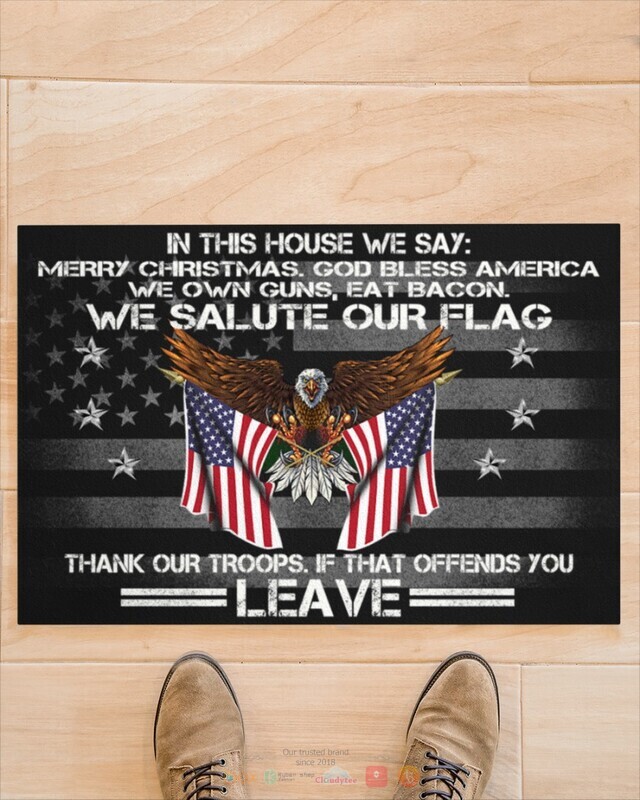 In This house we say Merry Christmas God bless America Eagle flag doormat 1