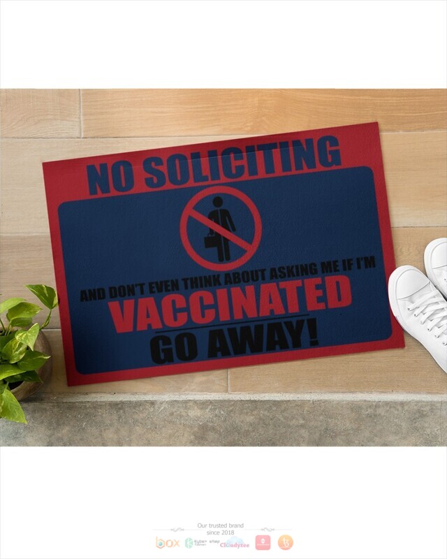No Soliciting Im Vaccinated Go away doormat 1 2 3 4
