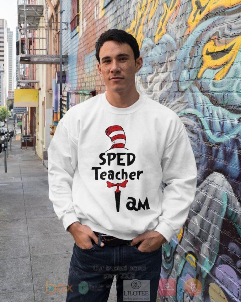 Special Education Teacher I Am Dr Seuss 3D Hoodie Shirt 1 2